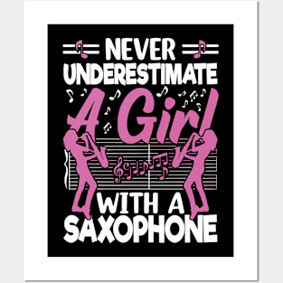 Never underestimate a GIRL with a saXOPHONE Posters and Art